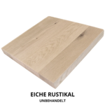 Eiche unbehandelt